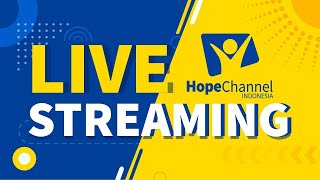 🔴 LIVESTREAMING HOPE CHANNEL INDONESIA 24 JAM [upl. by Elleirda]