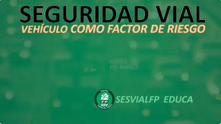 VEHICULO COMO FACTOR DE RIESGO [upl. by Eatton]