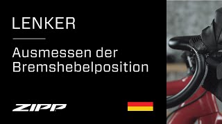 ZIPP Lenker – Ausmessen der Bremshebelposition [upl. by Lira]