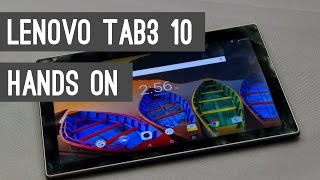 Lenovo Tab3 10 Quick Review amp Hands On [upl. by Bovill276]