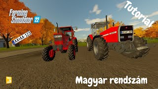 FS 22  Magyar Rendszám beépítése pályára TUTORIAL [upl. by Winonah507]