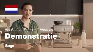 The Barista Express™ Impress  Third wavekwaliteitskoffie binnen handbereik  Sage Appliances NL [upl. by Lombardo716]