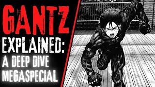 Gantz Explained A Deep Dive Megaspecial  Part 1 [upl. by Norak]