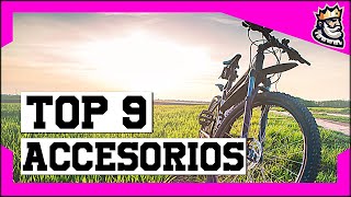 💚9 MEJORES ACCESORIOS para BICICLETAS de MONTAÑA Que NO Debes Dejar Escapar🏔️ [upl. by Richer]