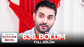 En Hamarat Benim 636 Bölüm [upl. by Saxela615]