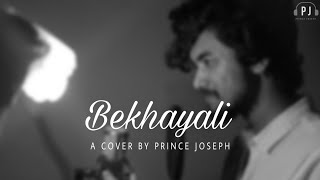 Bekhayali  PJ Cover  PRINCE JOSEPH  Kabir singh [upl. by Uolyram]