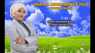 The best of SHAIRA MORO song [upl. by Dolli]