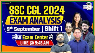 SSC CGL EXAM ANALYSIS 2024  1st SHIFT 09 SEP  SSC CGL 2024 ANALYSIS  SSC CGL PAPER ANALYSIS 2024 [upl. by Gradey]