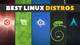 Best Linux Distros  Tips For Choosing The Right Linux Desktop For You [upl. by Dib]