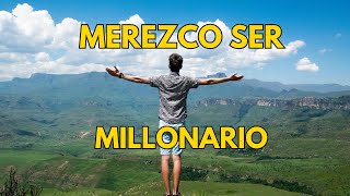 ✅Merezco Ser Millonario en 2024🤑 [upl. by Zehcnas]