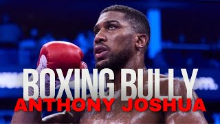 Anthony Joshua BOXING BULLY Never Won As The Underdog [upl. by Alitha427]