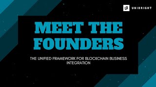 Unibright  Meet the founders [upl. by Blunt]