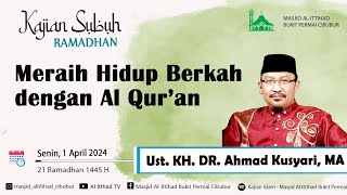 🔴 LIVE  Ust KH DR Ahmad Kusyari MA  Kajian Subuh Ramadhan 21  Senin 1 April 2024 [upl. by Chen]