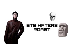 HATERS ROAST🗿🗿btsbtspavedtheway fypシ゚ btsedit wepurpleyoubtsandbtsarmy [upl. by Kizzie746]