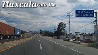 Tlaxcala México  Carretera 136  afueras de Capulalpan a antes de Huamantla [upl. by Oruhtra]