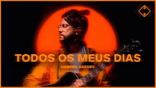 Gabriel Guedes  Todos Os Meus Dias Clipe Oficial [upl. by Yrok189]