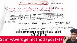 Semi Average odd number method from Time Series  draw a trend line by the method of semi average [upl. by Amarillis239]