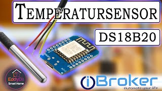 Temperatursensor DS18B20  ESP8266  MQTT  ESPeasy  Heizungsanlage Überwachung ioBroker [upl. by Erle873]