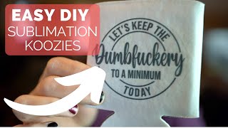 How to Make Your Own Personalized Sublimated Koozie  DIY Tutorial [upl. by Manard]