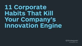 Strategyzer Webinar 11 Corporate Habits That Kill Your Companys Innovation Engine [upl. by Sybilla]