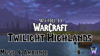 World of Warcraft  Twilight Highlands Soundtrack  Music amp Ambience [upl. by Haymes]