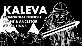 Kaleva – Finnish Primordial King and Ancestor [upl. by Christina]