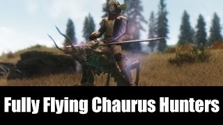 Skyrim Mods  Fully Flying Chaurus Hunters 4kHD [upl. by Iret567]