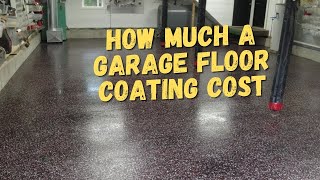 How Much Does A Garage Floor Coating Cost [upl. by Iglesias473]