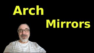 Arch Linux Mirrors [upl. by Suehtomit]