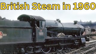 British Steam in 1960 [upl. by Nottarts]