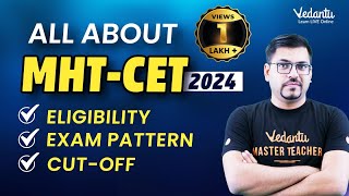 All About MHTCET 2024  Eligibility Exam pattern Syllabus CutOff  Harsh Sir VedantuMath [upl. by Airamanna]