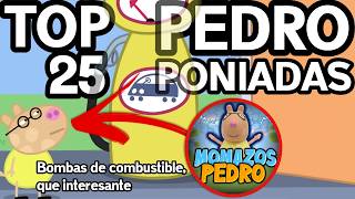 TOP 25 PEDROPONIADAS de PEDRO PONI  Teoríant muy seria de Peppa Pig [upl. by Aihceyt]