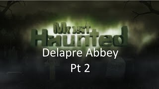 Most Haunted Extra  Ghosts of Most Haunted Christmas Past  Delapre Abbey Pt2 [upl. by Williamsen]