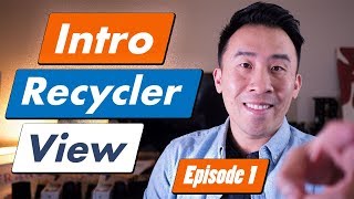 Kotlin YouTube Intro to RecyclerView Ep 1 [upl. by Fusuy]