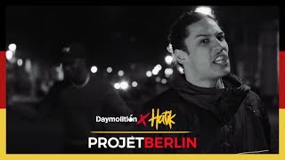 HATIK feat BOSH  DONNERSTAG ProjetBerlin I Daymolition [upl. by Adnarrim]