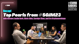 396 Recap Top Pearls from SGIM23 [upl. by Marela]