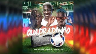 Quadradinho feat Gibelé amp Cuca Mix [upl. by Guthrey]