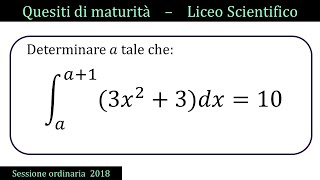 Maturità 2018  Funzione integrale  QUESITO 7 [upl. by Anitnas]