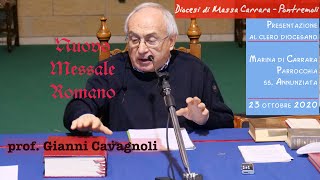 NUOVO MESSALE ROMANO prof Gianni Cavagnoli [upl. by Nevur]