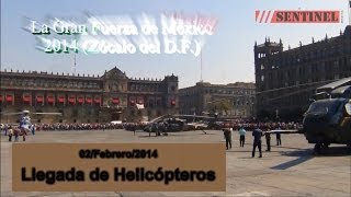 02Febrero2014 Llegada de Helicópteros al Zócalo del DF [upl. by Sorodoeht87]