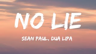 Sean Paul Dua Lipa  No Lie Lyrics [upl. by Lihka]