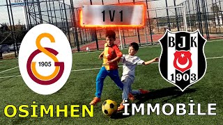 OSİMHEN vs Küçük Immobile Beşiktaşın Süper Yıldızı Kim galatasaray beşiktaş  1V1 FOOTBALL MATCH [upl. by Trinidad]