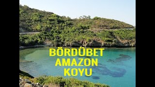 MARMARİS BÖRDÜBET AMOZON KOYU Memo İle Kamp Günlükleri 2 [upl. by Springer27]