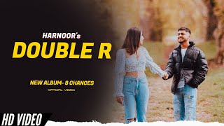 Harnoor  Double R New Song Album 8 Chances  Harnoor New Song [upl. by Steffy]