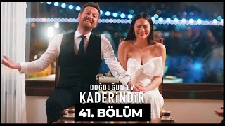 Doğduğun Ev Kaderindir  41 Bölüm [upl. by Aon]