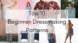 Top 10 Beginner Dressmaking Patterns  AD [upl. by Mame]