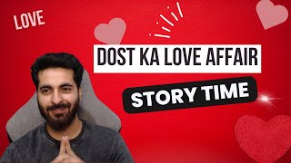 Dost ka Love affair ❤️❤️  ezsnippet  Neeraj Walia [upl. by Champagne335]