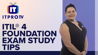 ITIL® 4 Foundation Exam Study Tips from someone who passed  ITProTV [upl. by Ahsal205]