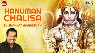 Hanuman Chalisa हनुमान चालीसा  Shankar Mahadevan  Jai Hanuman Gyan Gun Sagar [upl. by Sesiom]