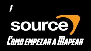 Source SDK Como empezar a Mapearquot Part 1 [upl. by Winna]